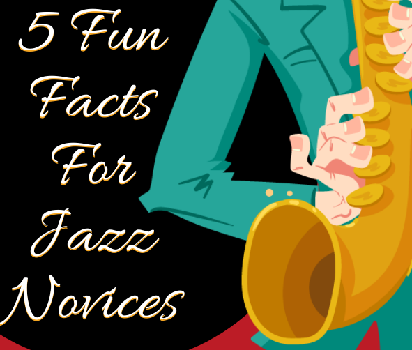 5 Fun Facts For Jazz Novices