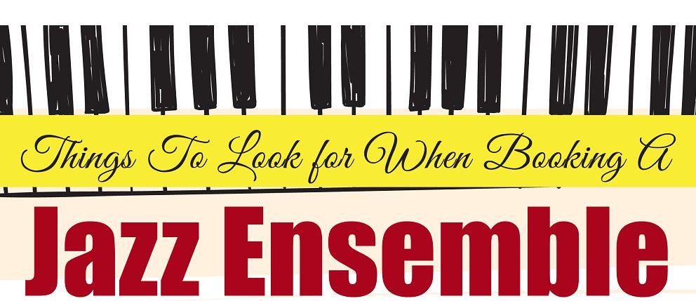 Things To Look For When Booking A Jazz Ensemble